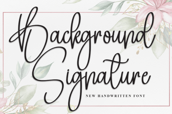Background Signature Font