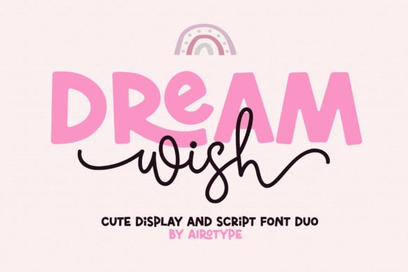 Dream Wish Font Duo for Marketing Campaigns and Social Media Graphics