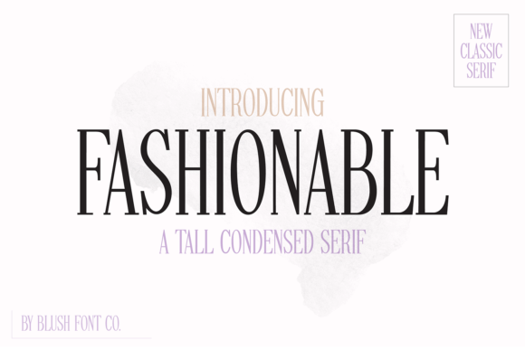 Fashionable: A Tall Skinny Serif Font for Editorial Design