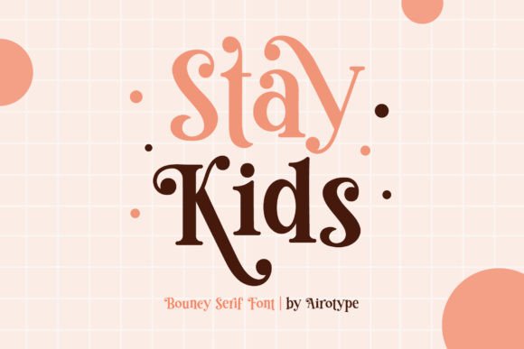 Stay Kids Font for Creative Brands