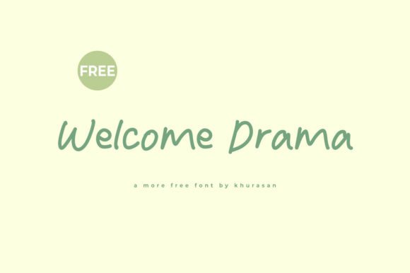 Welcome Drama: A Modern Handwriting Font for Branding and Design